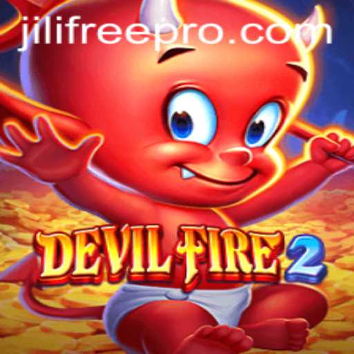 Exploring DevilFire2: A Thrilling Adventure with Jili Free Bonuses