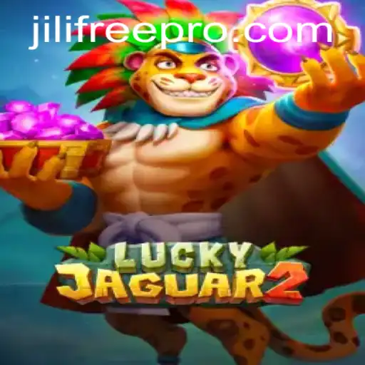 Unlocking the Thrill of Luckyjaguar2 and the Allure of Jili Free